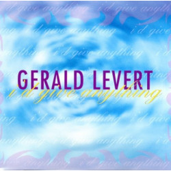Gerald Levert - Id Give You Anything (LP Mix / Mix 1 / Mix 2) / Groove On (LP Version)