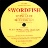 Swordfish - Blue Funk (Long Version / Edit) / Living A Life