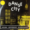 Danse City - Melba / Loverush / Mindgames