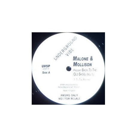 Malone & Mollison - To The Rhythm / Blow My Mind / Paradise (Back To The Old Skool Vol 1)
