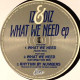Iz & Diz - What we Need (Main Mix / Satisfaction Mix) / Rhythm By Numbers
