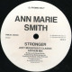 Anne Marie Smith - Stronger (Joey Musaphia Classic Anthem Mix / PTP London Mix) Vinyl Promo
