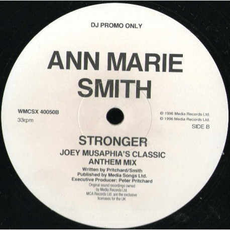 Anne Marie Smith - Stronger (Joey Musaphia Classic Anthem Mix / PTP London Mix) Vinyl Promo