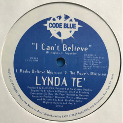 Lynda Te - I Cant Believe (I Believe Mix / Hammond Believe / Radio Mix / The Popes Mix)