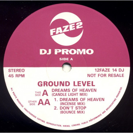 Ground Level - Dreams Of Heaven (Candle Light Mix / Incense Mix / Bounce Mix) Vinyl Promo