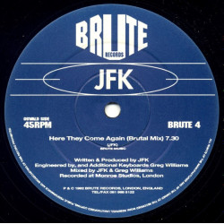 JFK - Here They Come Again (Brutal Mix / Crank Mix)