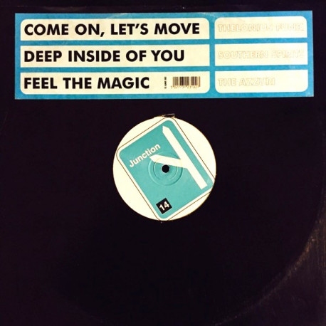 Thelonius Funk - Come On Lets Move / Southern Spirits - Deep Inside Of You / The Azzuri - Feel The Magic
