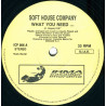 Soft House Company - What You Need / A Little Piano