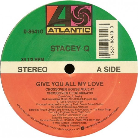 Stacey Q - Give You All My Love (Crossover House Mix / Crossover Club Mix / Underground Mix / Radio Edit)