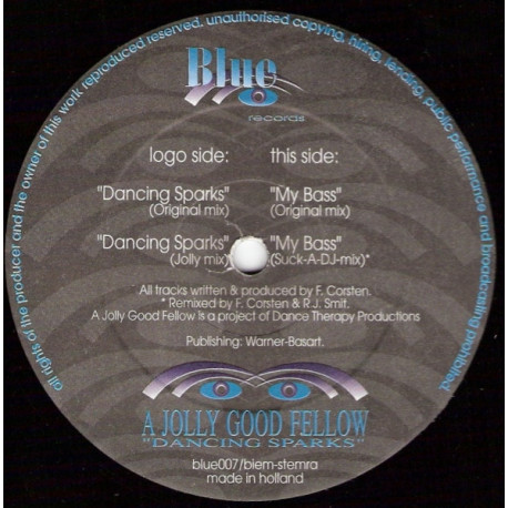 A Jolly Good Fellow - Dancing Sparks (Original / Jolly Mix) / My Bass (Original / Suck A DJ Mix)