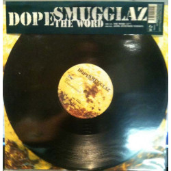 Dope Smugglaz - The Word (12" Mix) / Janis (Extended Version)