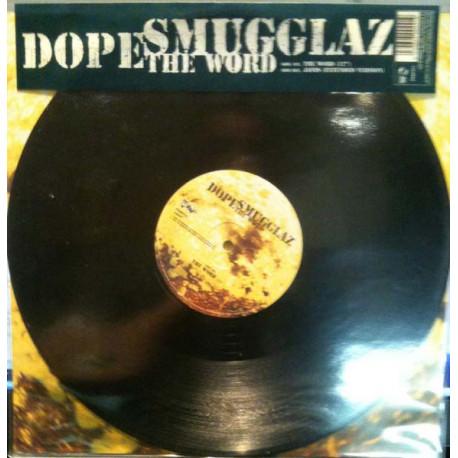 Dope Smugglaz - The Word (12" Mix) / Janis (Extended Version)