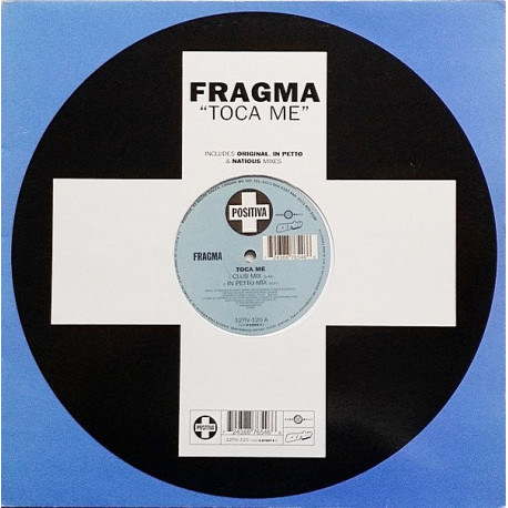 Fragma - Toca Me (Club Mix / In Petto Mix / Natious Remix)