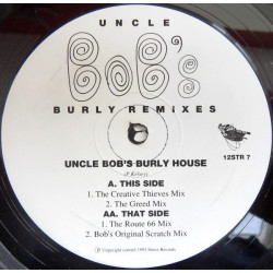 Uncle Bob - Uncle Bobs Burly House (Creative Thieves Mix / Greed Mix / Route 66 Mix / Original Mix)