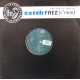 Catch - Free (C'Mon) To The Point Mix / Fullest Mix