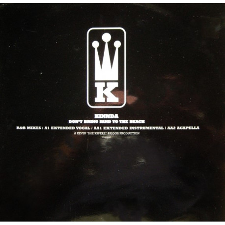 Kinnda - Dont Bring Sand To The Beach (Extended Mix / Instrumental / Acapella) Vinyl Promo