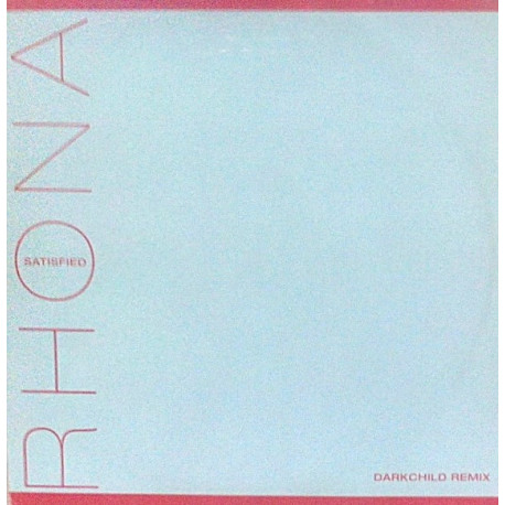 Rhona - Satisfied (Darkchild Remix / X Men Classique Vocal / Original Version) Vinyl Promo