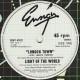 Light Of The World - London Town (Full Length) / Petes Crusade (Classic Brit Funk)
