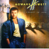 Howard Hewett - I Commit To Love (10 Track LP) Stay / Im For Real / Love Dont Wanna Wait / Lets Try It All Over / Say Amen