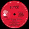 Slyck - Love It Or (Beat The Bush) Vocal Mix / Instrumental) Still In Shrinkwrap