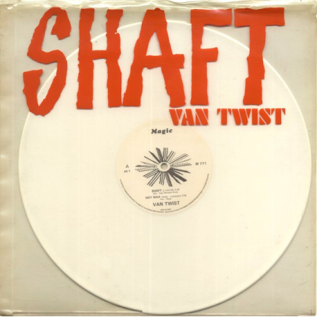Van Twist - Shaft / Hot Wax (White Vinyl Pressing)