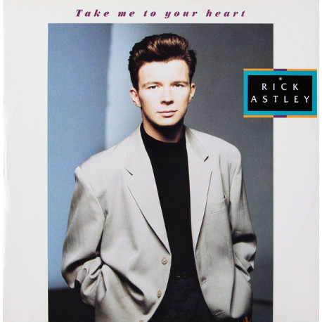Rick Astley - Take Me To Your Heart (Autumn Leaves Mix / Instrumental) / Ill Be Fine