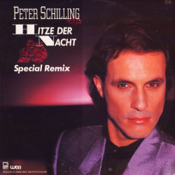 Peter Schilling - Hitze Der Nacht (Special Remix) / 120 Grad