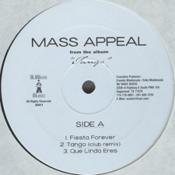 Mass Appeal - Fiesta Forever / Tango (Remix) / Que Linda Eres / All Thats Left (Remix) / Baby The Truth / Un Dulce Despertar