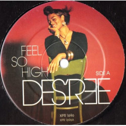 Desree - Feel So High (Elevation Mix / Elevation Mix No Strings) Vinyl Promo