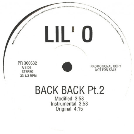 Lil O - Back Back Pt 2 (Original / Modified / Inst) / Choo Choo (Modified / Explicit) / Ay Yo (Modified / Explicit) Vinyl Promo