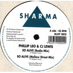 Phillip Leo & CJ Lewis - So Alive (Radio Mix / Mellow Street Mix / 93 Lick / Soul Version)