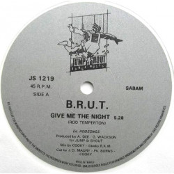 Brut - Give Me The Night / Chinafreak (B.R.U.T)