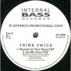 Think 2wice - Heaven In Your Eyes / On My Own / Ease The Pressure / Heaven Mental (Vinyl Promo)