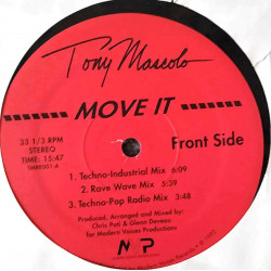 Tony Mascolo Featuring Annette Taylor – Move It (Club Mix / Psycho Dub / Techno Industrial Mix / Rave Wave Mix / Radio Mix)