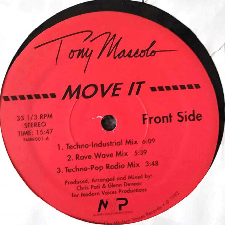 Tony Mascolo Featuring Annette Taylor – Move It (Club Mix / Psycho Dub / Techno Industrial Mix / Rave Wave Mix / Radio Mix)