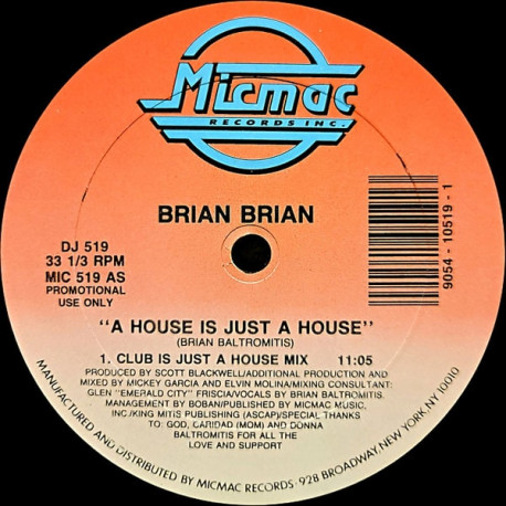 Brian Brian - A House Is Just A House (House Club Mix / Prime Time Version / Dub / Radio Mix) Vinyl Promo