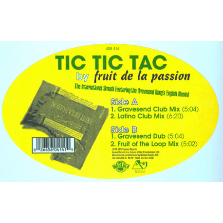Fruit De La Passion - Tic Tic Tac (Gravesend Club Mix / Latino Club Mix / Gravesend Dub / Fruit Of The Loop Mix)