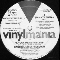 Eastbound Expressway - Knock Me Senseless (Knockout Mix / Concerto / Radio Mix / Instrumental) Vinyl Promo