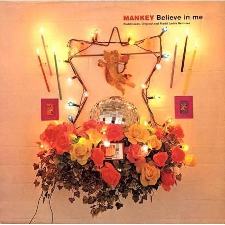 Mankey - Believe In Me (Klubbheads Frisky Vocal / Original Mix / Horny Henrys 12" Adventure / Rhythm Masters Dub)