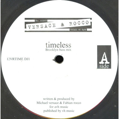 Versace & Rocco - Timeless (Brooklyn Bass Mix / Lockouts Tuff Dub) Vinyl Promo
