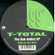 T Total - Wake Up Your Mind / Dangerous / Bona Beats (The Dub Addicts EP)