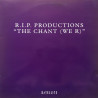 R.I.P Productions - The Chant (We R) / RIP Productions (Ice Cream Dubplate)