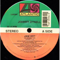 Johnny Dynell - Jam Hot (12" Mix / Radio Mix / Hot Butter Mix) / Love Find A Way (Orgasmic Mix)