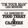 Lisa Moorish - Im Your Man (Tees Club Mix / Tees Freeze Mix / Tees Beats / Green Velvet Mix / LP Version) Vinyl Promo