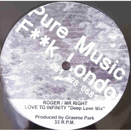 Roger - Mr Right (Love To Infinity Deep Love Mix) 12" Vinyl Acetate Promo