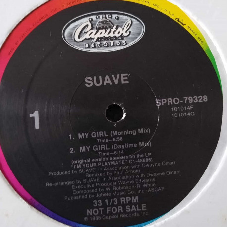 Suave - My Girl (Morning Mix / Daytime Mix / Late Nite Mix / Drivetime Edit) Vinyl Promo