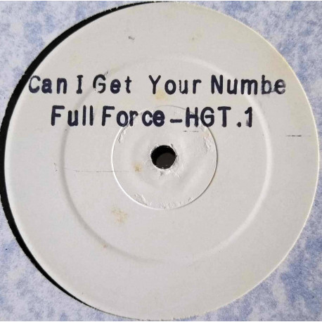 Full Force - Can I Get Your Number (4 Mixes) Vinyl Promo