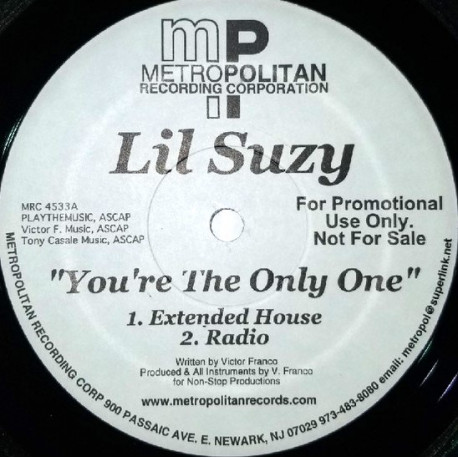 Lil Suzy - Youre The Only One (Extended House Mix / Radio Mix / Extended Freestyle / Suzy Radio) Vinyl Promo