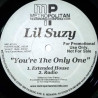 Lil Suzy - Youre The Only One (Extended House Mix / Radio Mix / Extended Freestyle / Suzy Radio) Vinyl Promo