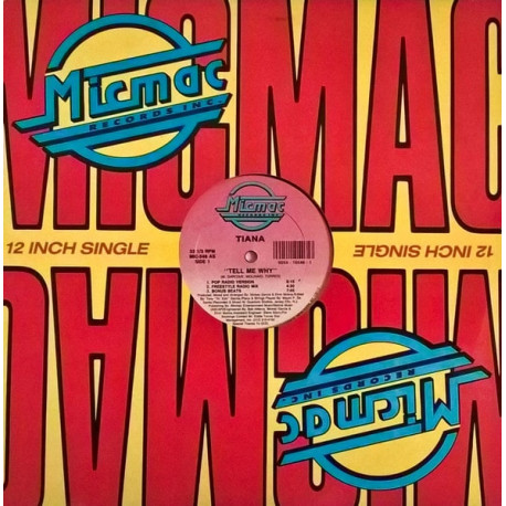 Tiana - Tell Me Why (Club Mix / Freestyle Version / Bonus Beats / Pop Radio Mix / Freestyle Radio / Bonus Edit Beats) SEALED
